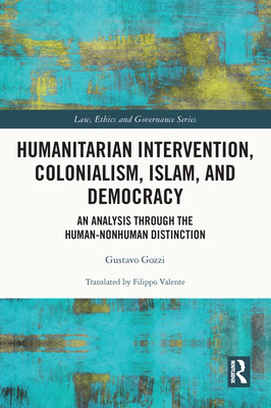 Boek 'Humanitarian Intervention, Colonialism, Islam, and Democracy' met tekst op een turquoise en gouden achtergrond.