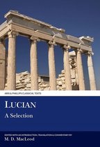 Aris & Phillips Classical Texts- Lucian: A Selection