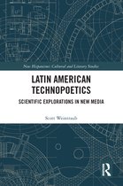 New Hispanisms: Cultural and Literary Studies - Latin American Technopoetics