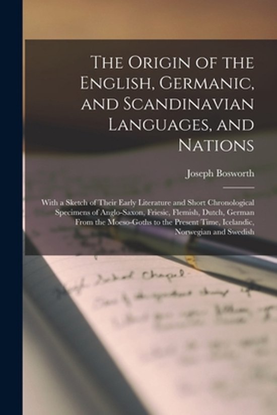 The Origin of the English, Germanic, and Scandinavian Langua ... - cover