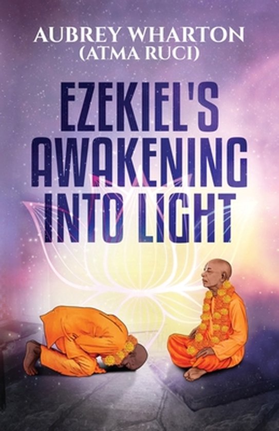 Ezekiel's Awakening Into Light - cover