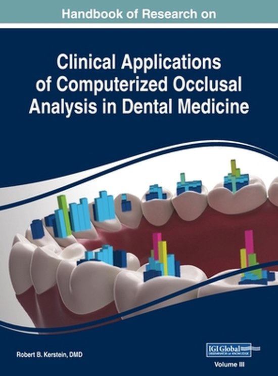 Handbook of Research on Clinical Applications of Computerized Occlusal