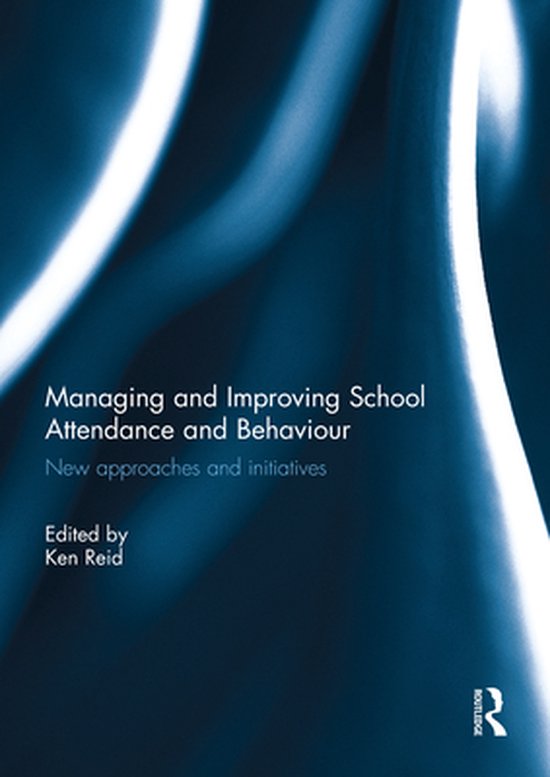 Managing and Improving School Attendance and Behaviour - cover