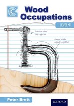 Wood Occupations Level 1 Course Companion