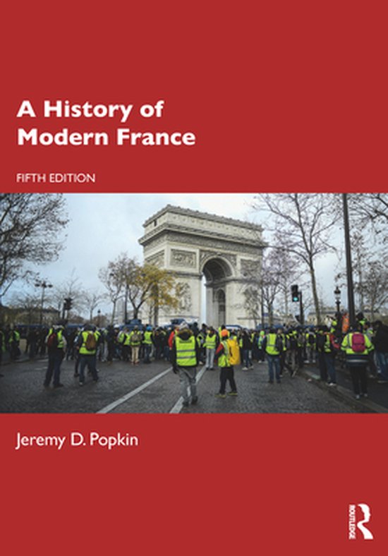 Couverture du livre : "A History of Modern France Fifth Edition" avec l'Arc de Triomphe et un groupe de personnes en gilets jaunes.