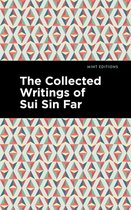 Mint Editions (Voices From API) - The Collected Writings of Sui Sin Far