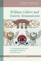 Romantic Reconfigurations: Studies in Literature and Culture 1780-1850- William Gilbert and Esoteric Romanticism