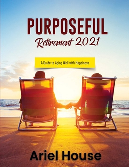 Purposeful Retirement 2021 - cover
