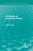 Routledge Revivals - Problems of Economic Policy (Routledge Revivals)
