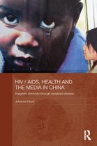 Hiv / Aids, Health and the Media in China