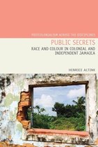 Postcolonialism Across the Disciplines- Public Secrets