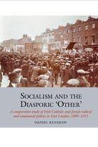 Studies in Labour History- Socialism and the Diasporic ‘Other’