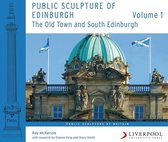 Public Sculpture of Britain- Public Sculpture of Edinburgh (Volume 1)