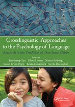 Psychology Press Festschrift Series - Crosslinguistic Approaches to the Psychology of Language