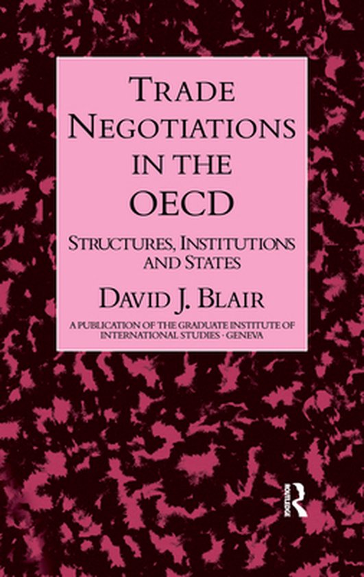 Trade Negotiations in the Oecd