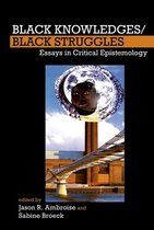 FORECAAST (Forum for European Contributions to African American Studies)- Black Knowledges/Black Struggles