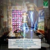 Michel Zebracki - Zebracki: Perfums Nocturnes (CD)