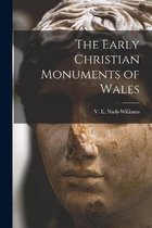 The Early Christian Monuments of Wales