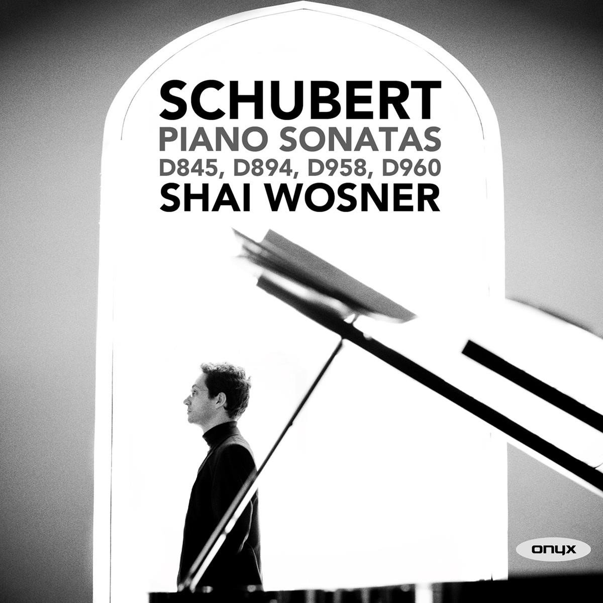 Shai Wosner - Schubert: Piano Sonatas D845, D894, D958, D960 (2 CD)