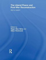 The Liberal Peace and Post-War Reconstruction