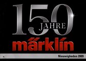 150 Jaar Marklin modeltreinen - Nieuwigheden 2009