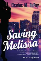 EZ Kelly Series - Saving Melissa