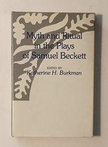 Myth and Ritual in the Plays of Samuel Beckett