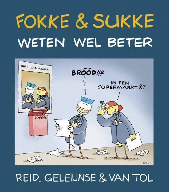 Fokke en Sukke in een winkel. Een man met een rode pet en een blauwe jas, en een man met een gele pet en een blauwe jas. Tekst: 'Fokke & Sukke weten wel beter', 'Brood!!?', 'In een supermarkt?!?'