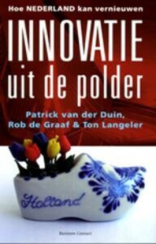 Cover van het boek 'Innovatie uit de polder' van Rudi de Graaf en P. van der Duin