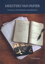 Meesters van papier - De leraar in de Nederlandse romanliteratuur