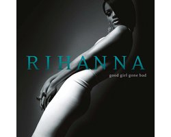 Rihanna - Good Girl Gone Bad (2 LP)