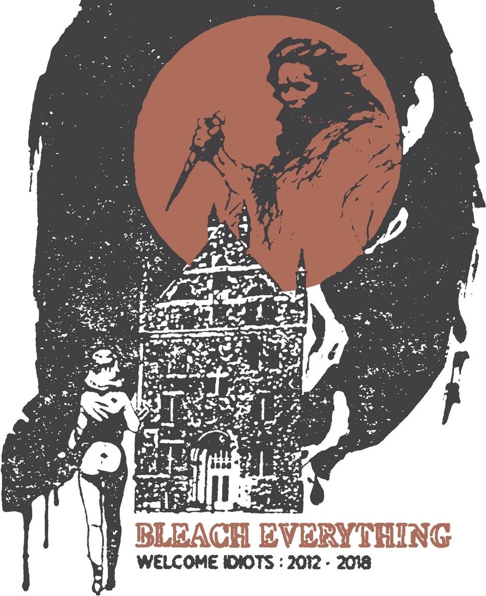 Bleach Everything - Welcome Idiots: 2012-2018 (LP) (Coloured Vinyl)