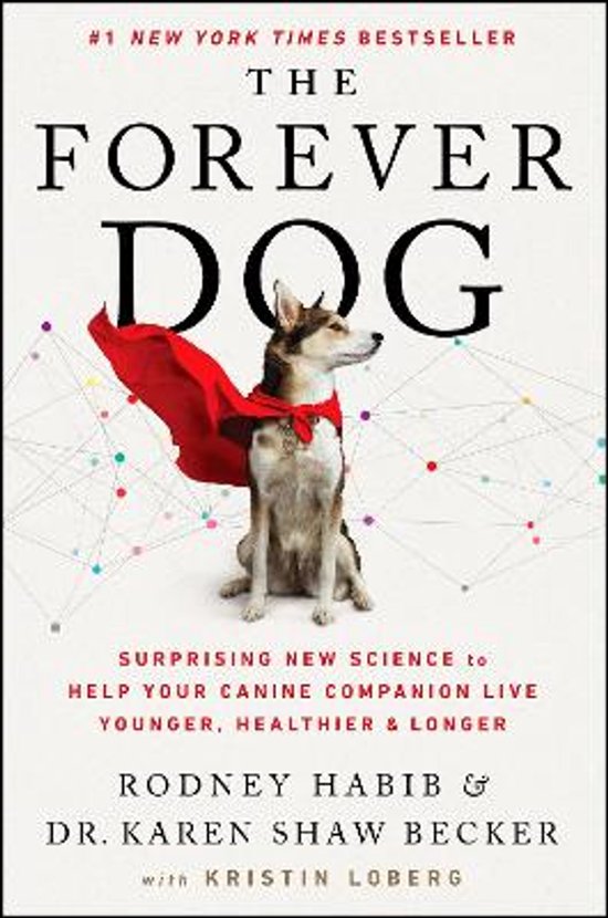 Boekomslag van "The Forever Dog" met een hond in een rood cape, die op een diagram zit.