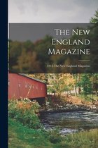 The New England Magazine; 1912 The New England magazine