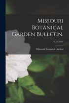 Missouri Botanical Garden Bulletin.; v. 25 1937