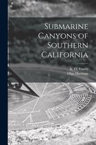 Submarine Canyons of Southern California