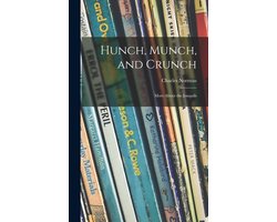 Hunch, Munch, and Crunch; More About the Jonquils