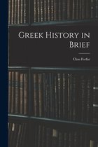 Greek History in Brief