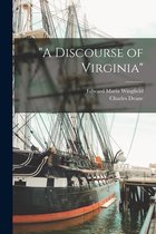 "A Discourse of Virginia"