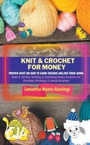 Earn Money- Knit And Crochet For Money