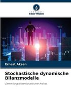 Stochastische dynamische Bilanzmodelle