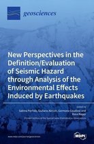 New Perspectives in the Definition/Evaluation of Seismic Hazard through Analysis of the Environmental Effects Induced by Earthquakes