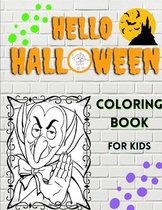 HELLO HALLOWEEN Coloring Book For KIDS
