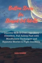 Bedtime Stories for Stressed Out Adults