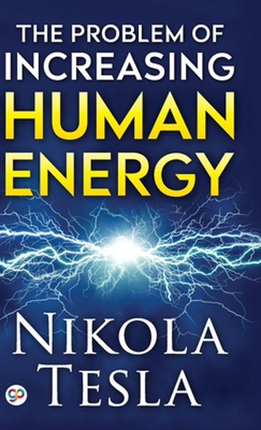 The Problem of Increasing Human Energy - cover