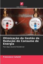 Otimizacao da Gestao da Reducao do Consumo de Energia