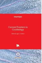 Current Frontiers in Cryobiology