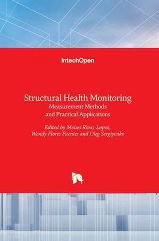 Structural Health Monitoring 9789535132530 MOISES RIVASLOPEZ