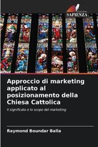 Approccio di marketing applicato al posizionamento della Chiesa Cattolica