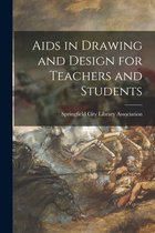 Aids in Drawing and Design for Teachers and Students